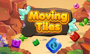 Moving Tiles
